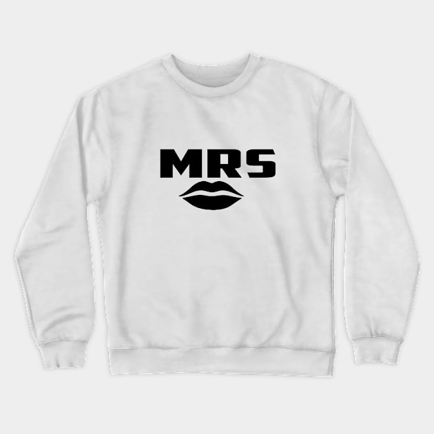 Mrs right Crewneck Sweatshirt by FUNEMPIRE